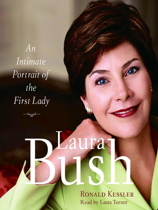 Title details for Laura Bush by Ronald Kessler - Available